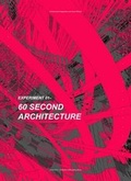 Cover: Experiment 01_60 Second Architecture - The Bartlett Alumni Korea, UCL