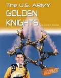 Cover: The U.S. Army Golden Knights - Capstone Press