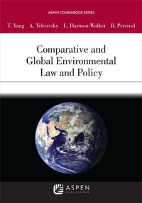 Abbildung von: Comparative and Global Environmental Law and Policy - Aspen Publishing