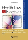 Cover: Health Law and Bioethics Cases in Context - Aspen Publishers Inc.,U.S.