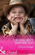 Cover: The Rancher's Surprise Son - Mills & Boon