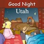 Cover: Good Night Utah - Good Night Books