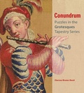 Cover: Conundrum - Puzzles in the Grotesques Tapestry Series - Getty Publications