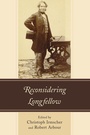 Cover: Reconsidering Longfellow - Fairleigh Dickinson University Press