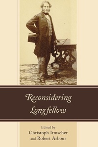 Enlarge image Cover: Reconsidering Longfellow - Fairleigh Dickinson University Press