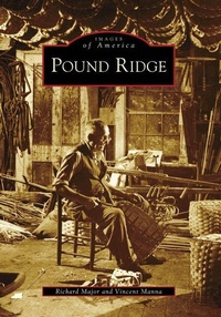 Enlarge image Cover: Pound Ridge - Arcadia Publishing (SC)