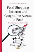 Cover: Food Shopping Patterns & Geographic Access to Food - Nova Science Publishers Inc