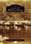 Cover: Along the Wekiva River - Arcadia Publishing (SC)