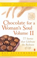 Cover: Chocolate for a Woman's Soul Volume II: 77 Stories that Celebrate the Richness of Life - Simon & Schuster Ltd