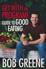 Cover: The Get with the Program! Guide to Good Eating - Simon + Schuster LLC