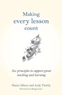 Cover: Making Every Lesson Count - Crown House Publishing
