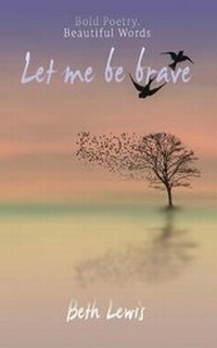 Enlarge image Cover: Let Me Be Brave - Britain's Next Bestseller