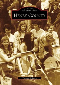 Enlarge image Cover: Henry County - Arcadia Publishing (SC)