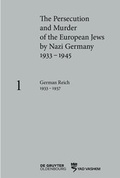 Cover: The Persecution and Murder of the European Jews by Nazi Germany, 1933-1945 / German Reich, 1933 - 1937 - De Gruyter Oldenbourg