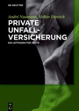 Cover: Private Unfallversicherung - De Gruyter
