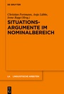 Cover: Situationsargumente im Nominalbereich - De Gruyter