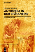 Cover: Antiochia in der Sp&auml;tantike - De Gruyter