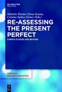 Cover: Re-assessing the Present Perfect - De Gruyter Mouton
