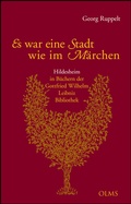 Cover: Es war eine Stadt wie im M&auml;rchen - Georg Olms Verlag