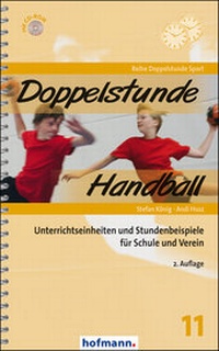 Abbildung von: Doppelstunde Handball - Hofmann-Verlag GmbH & Co. KG
