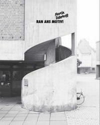 Enlarge image Cover: Martin Zellerhoff: Ran ans Motiv - Snoeck