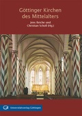 Cover: G&ouml;ttinger Kirchen des Mittelalters - Universit&auml;tsverlag G&ouml;ttingen