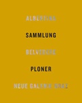 Cover: Die Sammlung Ploner - Belvedere
