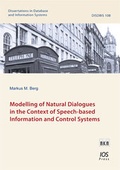 Cover: Modelling of Natural Dialogues in the Context of Speech-based Information and Control Systems - Akademische Verlagsgesellschaft AKA