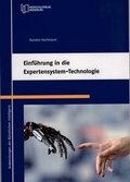 Cover: Einf&uuml;hrung in die Expertensystem-Technologie - Hochschulverlag Merseburg