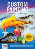Cover: Custom Painting &Uuml;bungsbuch f&uuml;r Einsteiger - newart medien & design GbR