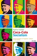 Cover: Coca-Cola Socialism - Central European University Press
