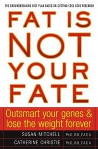 Enlarge image Cover: Fat Is Not Your Fate - Touchstone;Atria Books