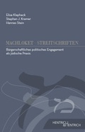 Cover: B&uuml;rgerschaftliches politisches Engagement als j&uuml;dische Praxis - Hentrich und Hentrich Verlag Berlin
