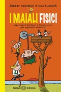 Cover: I maiali fisici. Esperimenti bizzarri e trucchi suini per aspiranti scienziati - Salani