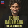 Cover: Jonas Kaufmann - The Age of Puccini - Universal Music Vertrieb - A Division of Universal Music GmbH