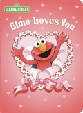 Cover: Elmo Loves You (Sesame Street) - Random House Inc