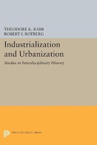 Enlarge image Cover: Industrialization and Urbanization - Princeton University Press