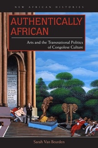 Enlarge image Cover: Authentically African - Ohio University Press