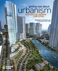 Cover: Getting Real on Urbanism - Urban Land Institute,U.S.