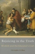 Cover: Rejoicing in the Truth - Christendom Press
