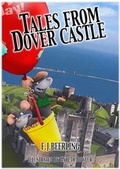 Cover: Tales from Dover Castle: Magical History Tour Books 2015 - Fairy Faye Publications