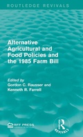Cover: Alternative Agricultural and Food Policies and the 1985 Farm Bill - Routledge