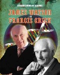 Cover: Dynamic Duos of Science: James Watson and Francis Crick - Franklin Watts Ltd