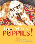 Cover: Too Many Puppies! - Xulon Press