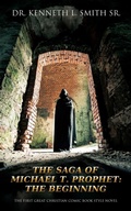 Cover: The Saga of Michael T. Prophet - Xulon Press