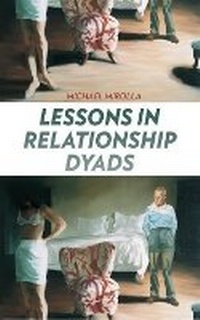 Enlarge image Cover: Lessons in Relationship Dyads - Red Hen Press