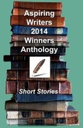 Cover: Aspiring Writers' 2014 Winners Anthology - Blue Dragon Press