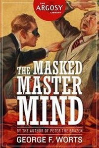 Enlarge image Cover: The Masked Master Mind - Altus Press