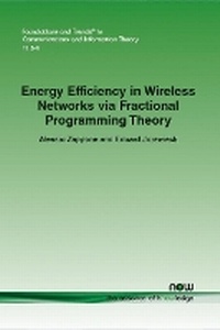 Enlarge image Cover: Energy Efficiency in Wireless Networks via Fractional Programming Theory - now publishers Inc