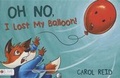 Cover: Oh No, I Lost My Balloon! - Tate Publishing & Enterprises